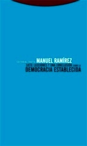 Siete lecciones y una conclusión sobre la democracia establecida