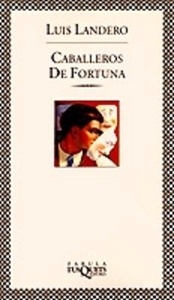 Caballeros de fortuna
