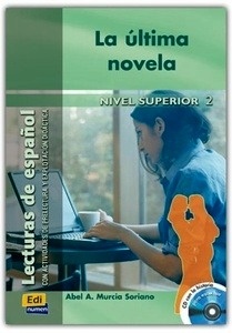 La última novela (Libro+Cd-audio) N.Superior II