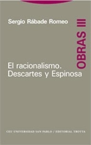 El racionalismo. Descartes y Espinosa