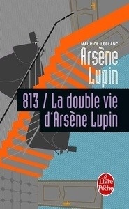 813 / La double vie d'Arsène Lupin