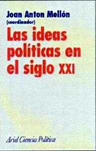 Las ideas políticas en el siglo XXI