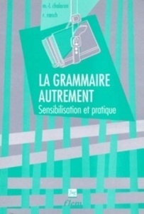 La Grammaire Autrement