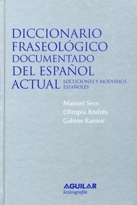 Diccionario Fraseologico Documentado del Español Actual