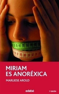 Miriam es anorexica