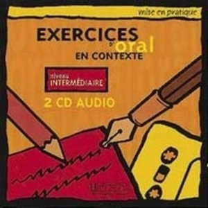 Exercices D'Oral en contexte Intermédiaire Cd Audio
