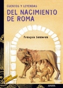 Cuentos y leyendas del nacimiento de Roma