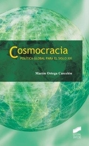 Cosmocracia. Política global para el S.XXI