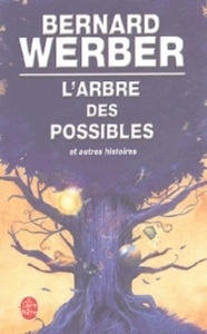 L'Arbre des possibles et autres histoires