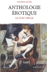Anthologie érotique - Le XVIIIe siècle