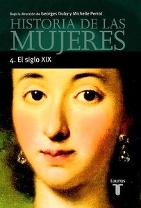 Historia de las mujeres IV. El siglo XIX