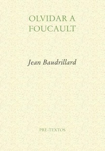 Olvidar a Foucault