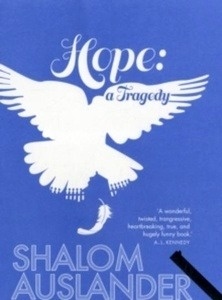Hope, A Tragedy