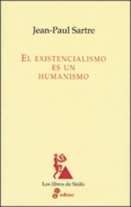 El existencialismo es un humanismo