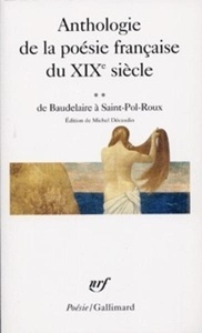 Anthologie de la poésie française du XIXe siècle