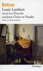 Louis Lambert. Les proscrits. Jésus-Christ en Flandre