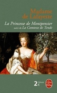 La Princesse de Montpensier suivi de La Comtesse de Tende