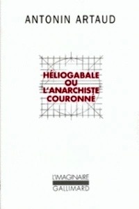 Héliogabale Ouy L'Anarchiste Couronné