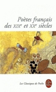 Poètes français des XIXe et XXe siècles