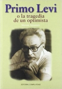 Primo Levi o la tragedia de un optimista