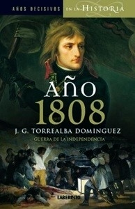 Año 1808. Guerra y revolución