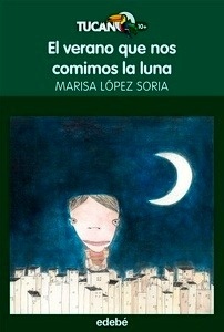 El verano que nos comimos la luna