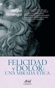 Felicidad y dolor: una mirada