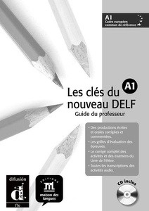 Les clés du nouveau DELF A1 - Guide du professeur + CD