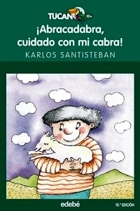 ¡Abracadabra, cuidado con mi cabra!