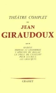Théâtre complet de Jean Giraudoux