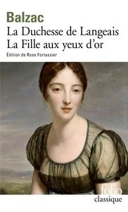 La Duchesse de Langeais. La Fille aux yeux d'or