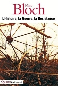 L'Histoire, la Guerre, la Résistance