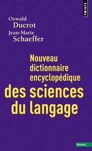 Nouveau Dictionnaire Encyclopedique des Sciences Du Langage