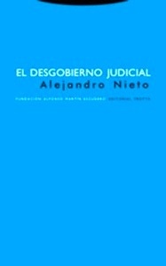 El desgobierno judicial