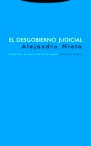 El desgobierno judicial