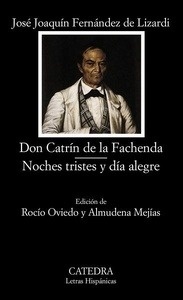 Don Catrín de la Fachenda / Noches tristes y día alegre