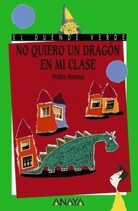 No quiero un dragón en mi clase