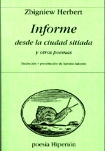 Informe desde la ciudad sitiada y otros poemas