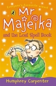 Mr. Majeika and the Lost Spell Book