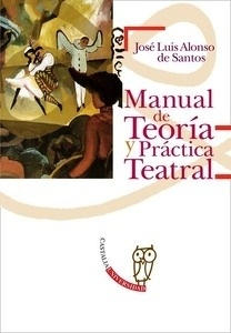 Manual de teoría y práctica teatral