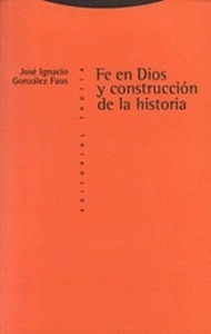 Fe en dios y construcción de la historia