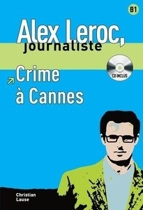Crime à Cannes. Lecture + CD audio