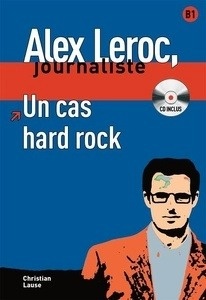 Un cas hard rock.  Lecture + CD audio