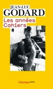 Les années Cahiers (1950 à 1959)