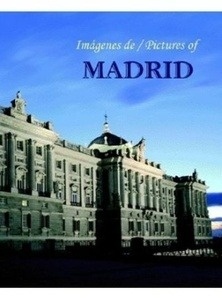 Imágenes de Madrid - pictures of Madrid