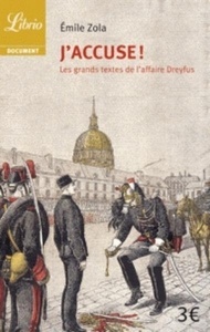 J'accuse! et autres textes sur l'affaire Dreyfus