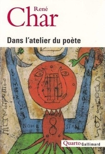 Char - dans l'atelier du poète