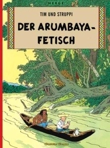 Tim und Struppi.Der Arumbaya-Fetisch Bd. 5