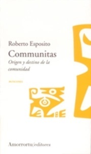 Communitas. Origen y destino de la comunidad