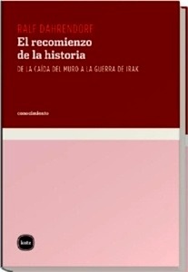 El recomienzo de la historia: de la caida del muro a la guerra de Irak